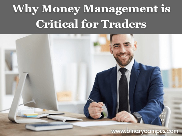 Why Money Management is Critical for Traders